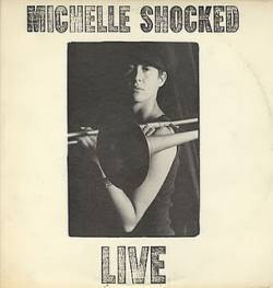 Michelle Shocked : Live